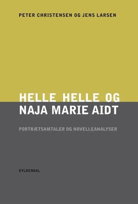 Helle Helle og Naja Marie Aidt af Peter Christensen