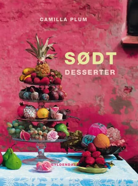 Sødt. Desserter af Camilla Plum