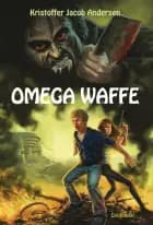 Omega Waffe af Kristoffer Jacob Andersen