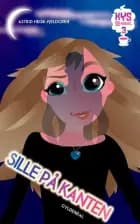 KYS OG KANEL 3 Sille på kanten af Astrid Heise-Fjeldgren