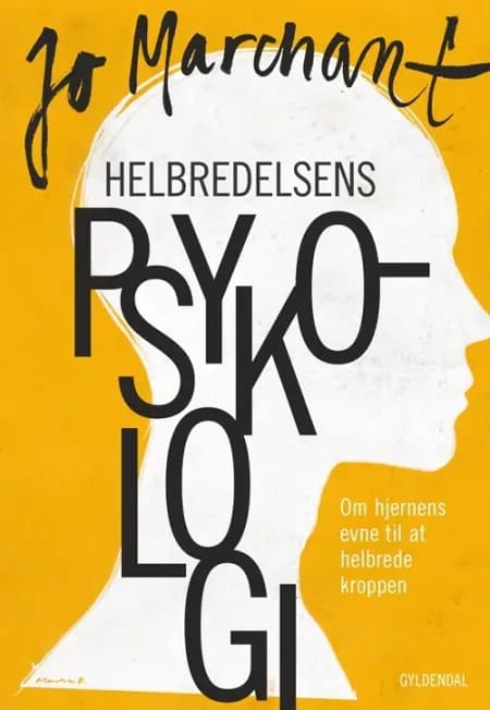 Helbredelsens psykologi af Jo Marchant