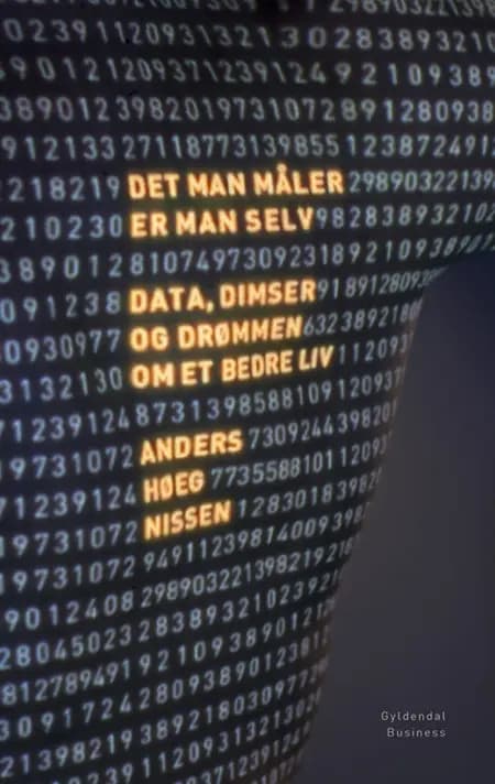Det man måler er man selv af Anders Høeg Nissen