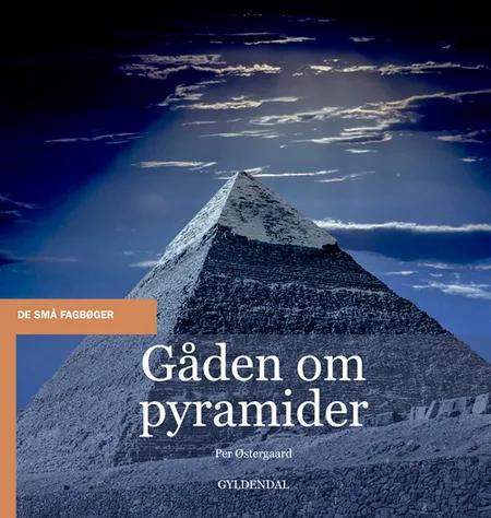 Gåden om pyramider af Per Østergaard
