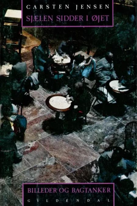 Sjælen sidder i øjet af Carsten Jensen