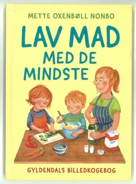 Lav mad med de mindste af Mette Oxenbøll Nonbo
