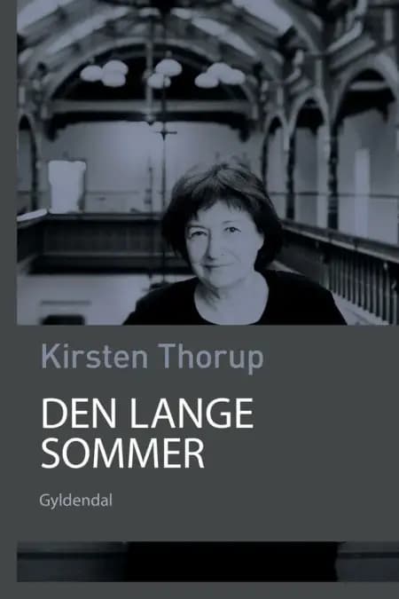 Den lange sommer af Kirsten Thorup