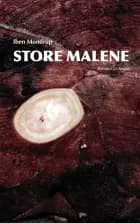 Store Malene af Iben Mondrup