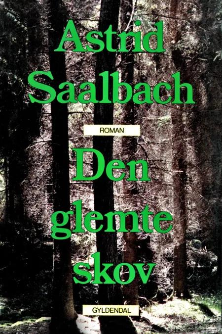Den glemte skov af Astrid Saalbach