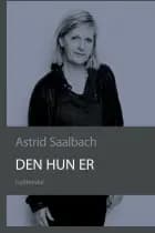 Den hun er af Astrid Saalbach