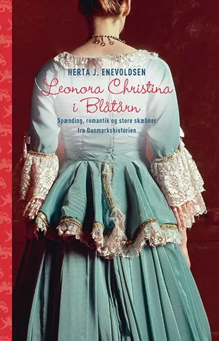 Leonora Christina i Blåtårn af Herta J. Enevoldsen