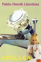 A.P.O.L.L.O.N. af Pablo Llambías