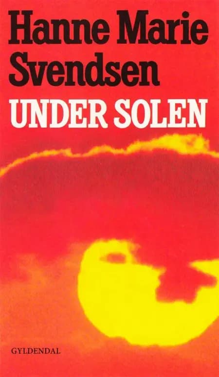 Under solen af Hanne Marie Svendsen