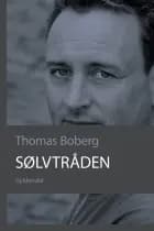 Sølvtråden af Thomas Boberg
