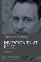 Invitation til at rejse af Thomas Boberg