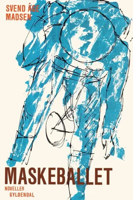 Maskeballet af Svend Åge Madsen