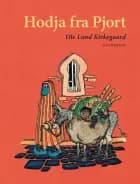 Hodja fra Pjort af Ole Lund Kirkegaard