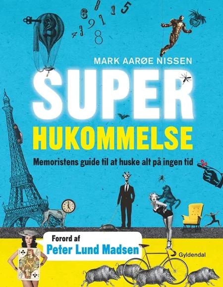 Superhukommelse af Mark Aarøe Nissen