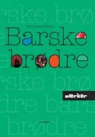 Barske brødre af Ayoe Quist Henkel