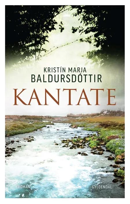 Kantate af Kristín Marja Baldursdóttir