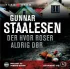 Der hvor roser aldrig dør af Gunnar Staalesen