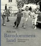 Barndommens land af Helle Juhl