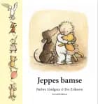 Jeppes bamse af Barbro Lindgren og Eva Eriksson