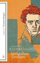 Kjerlighedens Gjerninger af Søren Kierkegaard