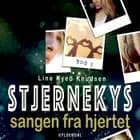 Stjernekys 3 - Sangen fra hjertet af Line Kyed Knudsen