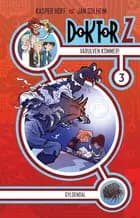 Doktor Z 3 - Varulven kommer! af Kasper Hoff