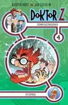 Doktor Z 4 - Dommedagsmaskinen af Kasper Hoff