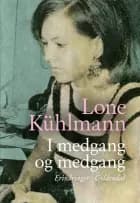 I medgang og medgang af Lone Kühlmann