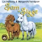 Sam og Sigge 1 - Sam og Sigge af Lin Hallberg