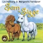 Sam og Sigge 1 - Sam og Sigge af Lin Hallberg