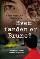 Hvem fanden er Bruno? af Lene Møller Jørgensen