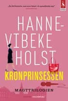 Kronprinsessen af Hanne-Vibeke Holst