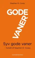 7 gode vaner af Stephen R. Covey