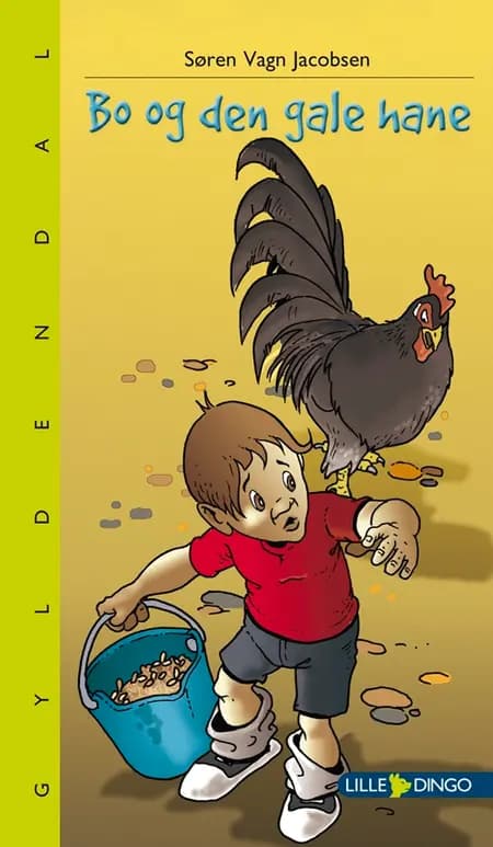 Bo og den gale hane af Søren Vagn Jacobsen