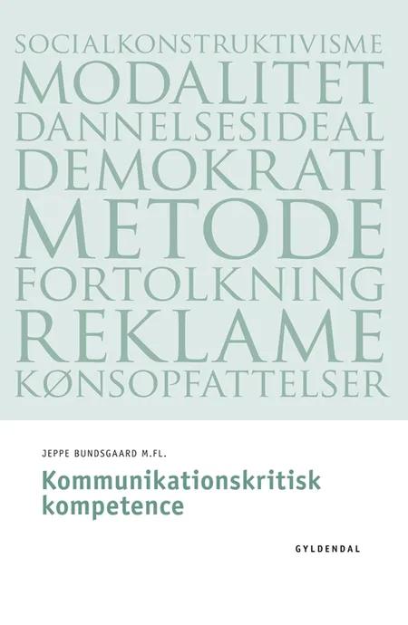 Kommunikationskritisk kompetence af Jeppe Bundsgaard