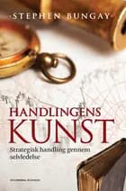 Handlingens kunst af Stephen Bungay