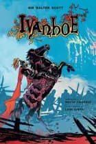 Walter Scotts Ivanhoe - illustreret af Mette Finderup