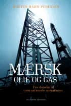 Mærsk Olie og Gas af Morten Hahn-Pedersen