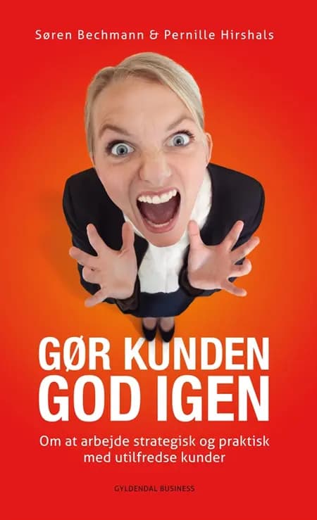 Gør kunden god igen af Søren Bechmann