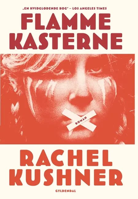 Flammekasterne af Rachel Kushner