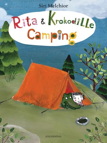 Rita & krokodille - camping af Siri Melchior