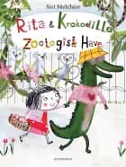Rita & Krokodille - Zoologisk Have af Siri Melchior