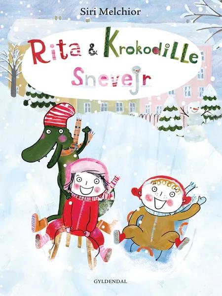 Rita & Krokodille - snevejr af Siri Melchior