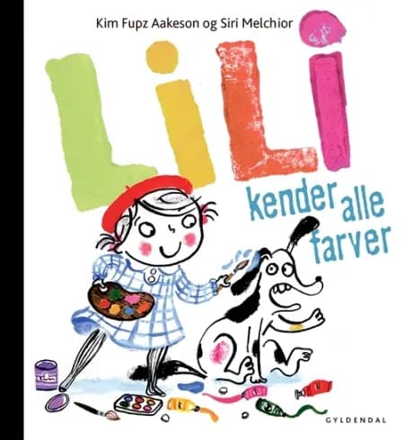 Lili kender alle farver af Kim Fupz Aakeson