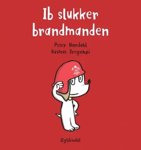 Ib slukker brandmanden af Peter Nordahl