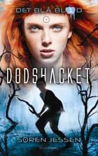 Det blå blod 1 - Dødshacket af Søren Jessen