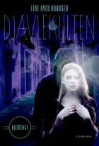 Hjemsøgt 3 - Djævlekulten af Line Kyed Knudsen